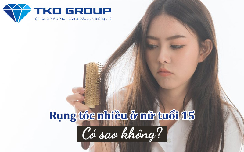 rung-toc-nhieu-o-nu-tuoi-15-co-sao-khong