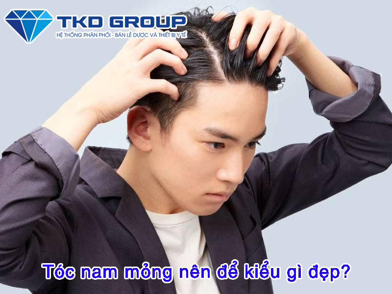 Tóc nam mỏng nên để kiểu gì đẹp?